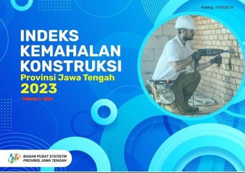 Indeks Kemahalan Konstruksi Provinsi Jawa Tengah 2023