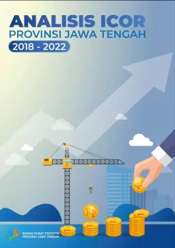 ANALISIS ICOR PROVINSI JAWA TENGAH 2018 - 2022