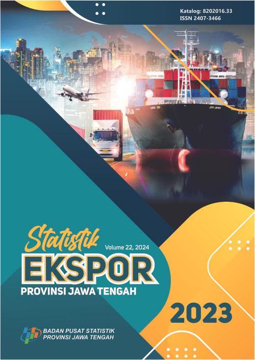 Statistics of Export in Jawa Tengah Province 2023