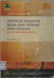 Large and Medium Manufacturing Industry Statistics of Jawa Tengah 2006 Volume lll