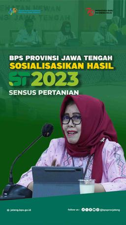 Jawa Tengah Province BPS Socializes Sensus Pertanian ST2023 Results