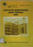 Statistik Konstruksi Jawa Tengah 2004