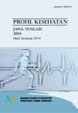 Health Profile Of Jawa Tengah 2014