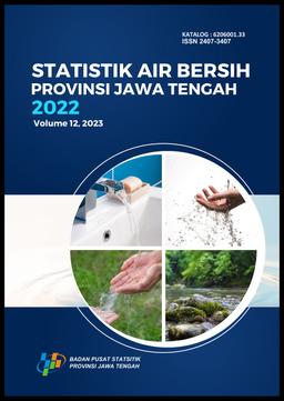 Statistik Air Bersih Provinsi Jawa Tengah 2022