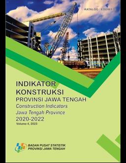 Construction Indicators Jawa Tengah Province 2020-2022