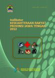 Indikator Kesejahteraan Rakyat Jawa Tengah 2012