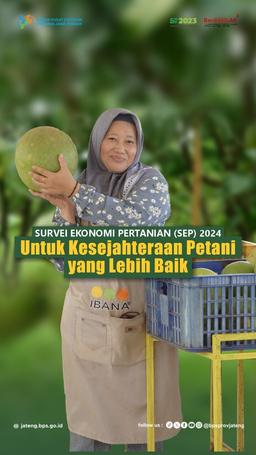 Survei Ekonomi Pertanian 2024 untuk Kesejahteraan Petani yang Lebih Baik