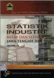 Large And Medium Manufacturing Industry Statistics Of Jawa Tengah 2007 Volume Ll