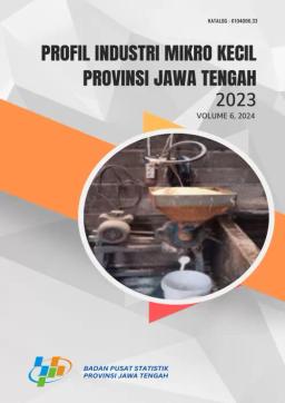 Profile Of Micro And Small Industries In Jawa Tengah Province 2023