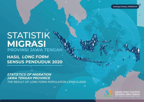 Statistik Migrasi Provinsi Jawa Tengah  Hasil Long Form Sensus Penduduk 2020