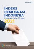 Indonesian Democracy Indices Of Jawa Tengah Province 2021