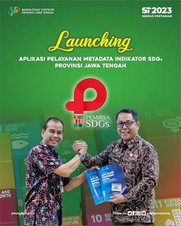 Launching Aplikasi Pelayanan Metadata Indikator SDGs (Pemirsa SDGs)