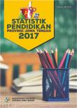 Statistik Pendidikan Provinsi Jawa Tengah 2017