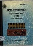 Profil Kependudukan Provinsi Jawa Tengah (Hasil Susenas) 1998