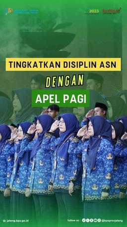 Apel Senin pagi merupakan sebuah tindak lanjut dari upaya penegakan disiplin kerja (ASN)