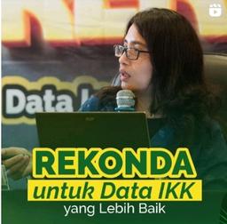 Data IKK yang Berkualitas untuk Mendukung Percepatan dan Pemerataan Pembangunan