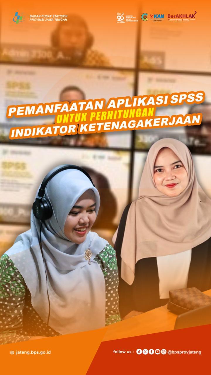 Pemanfaatan Aplikasi SPSS Untuk Penghitungan Indikator Ketenagakerjaan