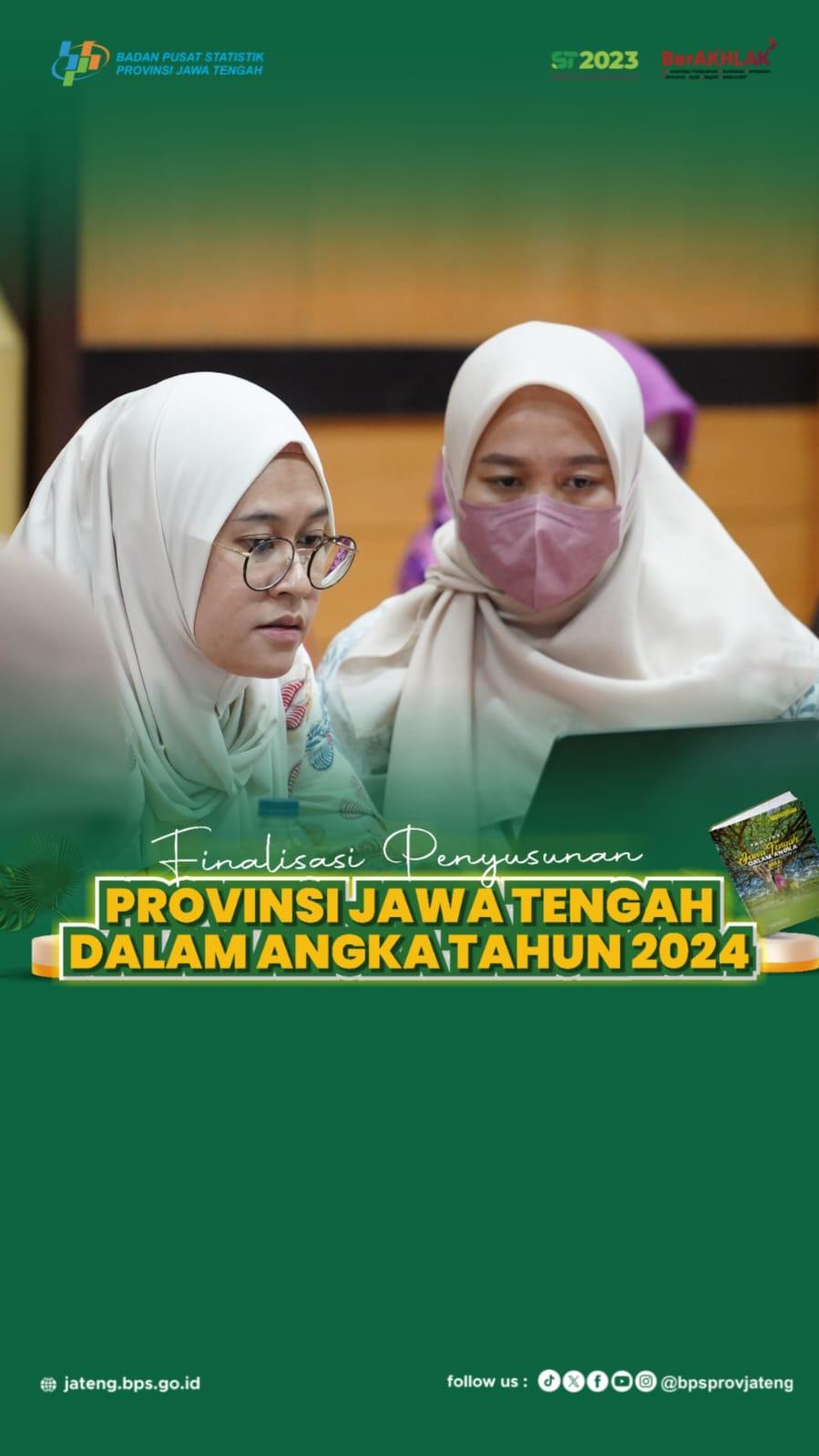 Finalisasi Data Jawa Tengah Dalam Angka 2024