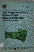 Luas Penggunaan Lahan Jawa Tengah 1988