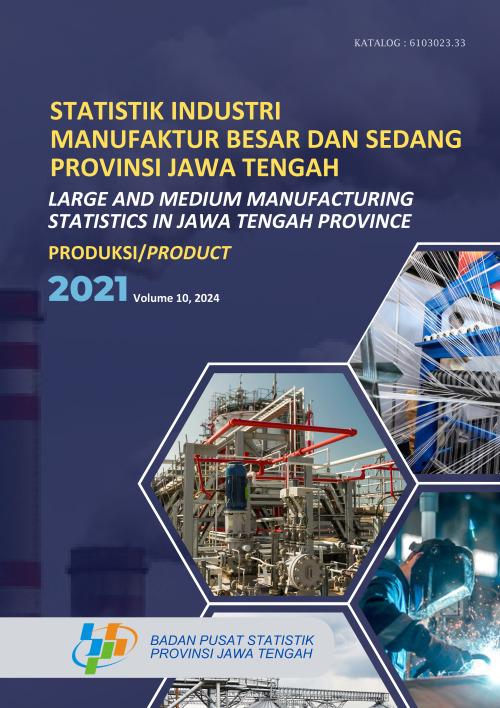 Large and Medium Manufacturing Statistics Jawa Tengah Province 2021 Products