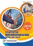 Large And Medium Manufacturing Statistics Jawa Tengah Province 2019