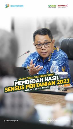 Statistical Coaching Clinic Membedah Hasil Sensus Pertanian 2023