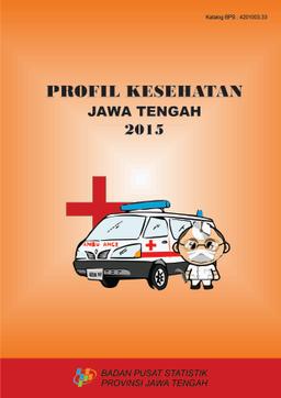 Health Profile Of Jawa Tengah 2015