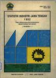 Statistik Industri Besar dan Sedang Jawa Tengah 1992 Volume I