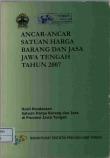 Unit Price Of Jawa Tengah Goods And Services 2007