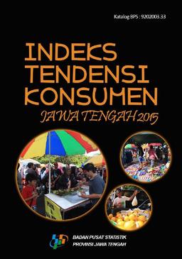 Indeks Tendensi Konsumen Jawa Tengah 2015