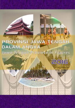 Jawa Tengah Province In Figures 2016