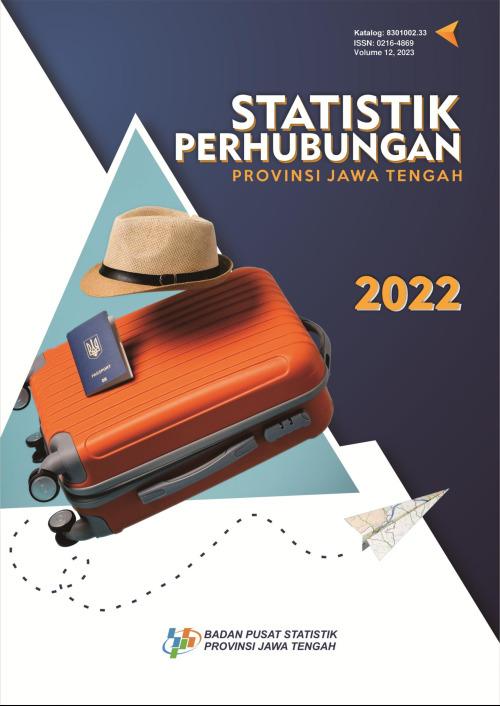 Statistik Perhubungan Provinsi Jawa Tengah 2022