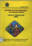 Statistik Alat-Alat Pertanian Jawa Tengah 2002