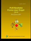 Profil Kesehatan Provinsi Jawa Tengah 2010 Hasil Susenas 2010