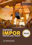 Import Statistics Of Jawa Tengah Province 2018