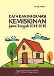 Data dan Informasi Kemiskinan Jawa Tengah 2011-2015