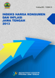 INDEKS HARGA KONSUMEN DAN INFLASI JAWA TENGAH 2013