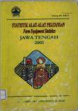 Statistik Alat-Alat Pertanian Jawa Tengah 2001