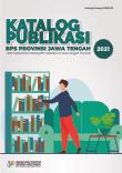 Katalog Publikasi BPS Provinsi Jawa Tengah 2021