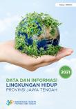 Data Dan Informasi Lingkungan Hidup Provinsi Jawa Tengah 2021