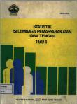 Statistik Isi Lembaga Pemasyarakatan Jawa Tengah 1994