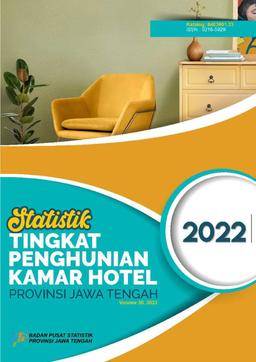 Statistik Tingkat Penghunian Kamar Hotel Provinsi Jawa Tengah 2022