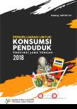 Pengeluaran Untuk Konsumsi Penduduk Provinsi Jawa Tengah 2018