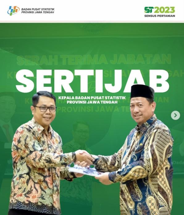 SERAH TERIMA JABATAN KEPALA BPS JATENG