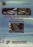 Production And Value Of Marine Fisheries Production In Central Java 2008