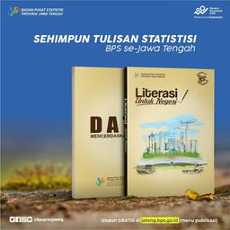 LITERATION FOR THE COUNTRY: A COLLECTION OF STATISTIC STATISTICS OF BPS in CENTRAL JAVA