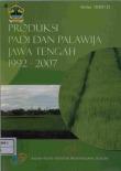 Production Of Rice And Palawija Jawa Tengah 1992-2007