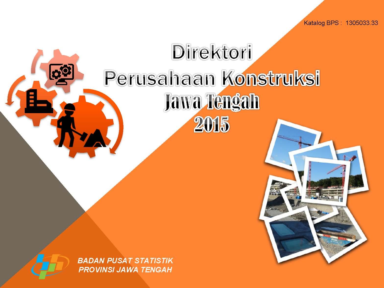 Direktori Perusahaan Konstruksi Jawa Tengah 2015