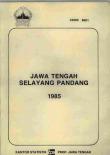 Jawa Tengah Selayang Pandang 1985