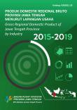 Produk Domestik Regional Bruto Provinsi Jawa Tengah menurut  Lapangan Usaha  2015-2019